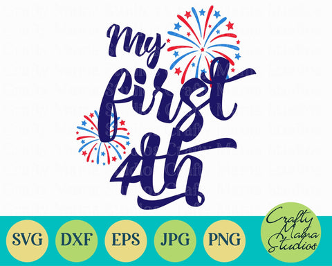 4th Of July - Fourth Of July -July 4th - Patriotic - Baby's First Fourth SVG Crafty Mama Studios 