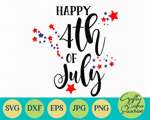 4th Of July - Fourth Of July - July 4th - Patriotic - Happy 4th Of July SVG Crafty Mama Studios 