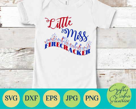 4th Of July - Fourth Of July - July 4th - Patriotic - Little Miss Firecracker SVG Crafty Mama Studios 