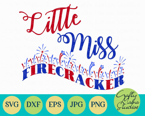 4th Of July - Fourth Of July - July 4th - Patriotic - Little Miss Firecracker SVG Crafty Mama Studios 