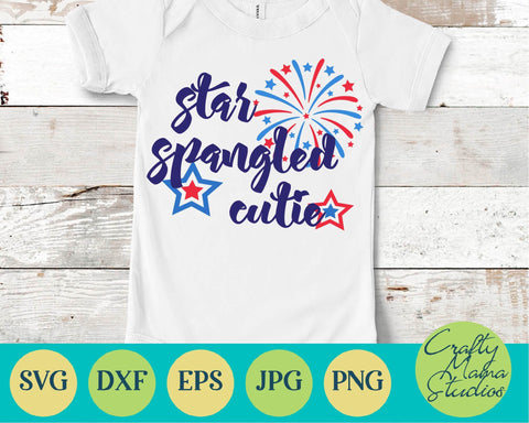 4th Of July - Fourth Of July - July 4th - Patriotic - Star Spangled Cutie SVG Crafty Mama Studios 