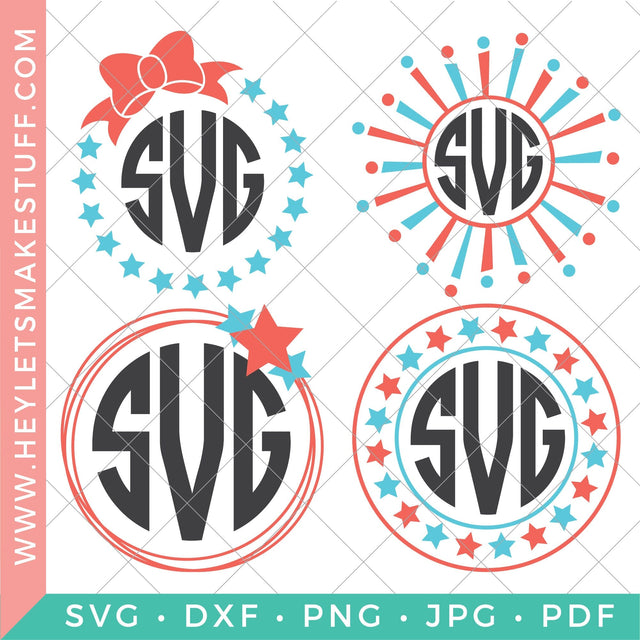 4th of July Monogram Bundle SVG Hey Let's Make Stuff 