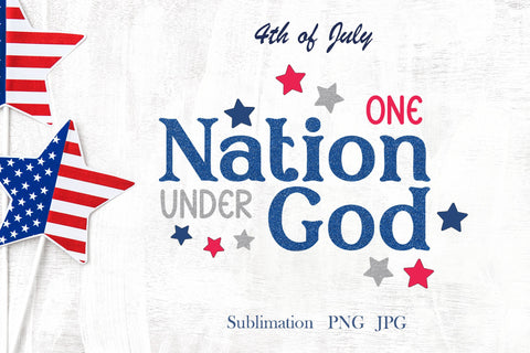 4th of July, One nation under God, patriotic quote, png Sublimation LuckyTurtleArt 