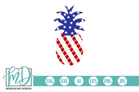 4th of July Pineapple SVG Morgan Day Designs 