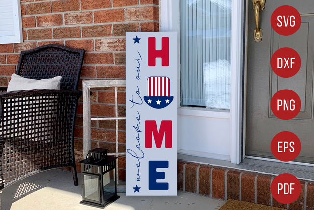 4th of July Porch Sign SVG, Welcome to Our Home SVG CraftLabSVG 