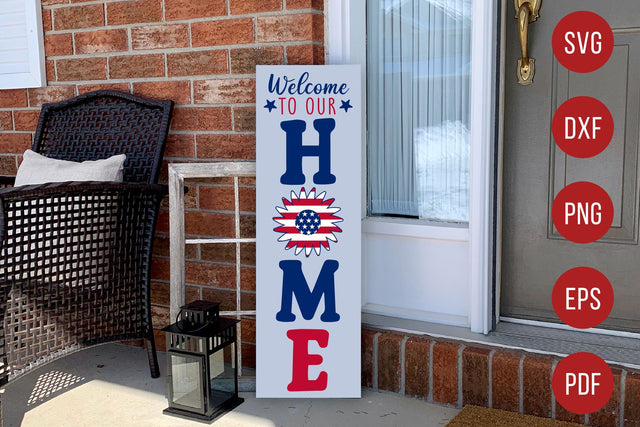 4th of July Porch Sign SVG, Welcome to Our Home SVG CraftLabSVG 