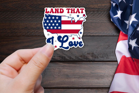4th of July Sticker - Land That I Love Sublimation CraftLabSVG 