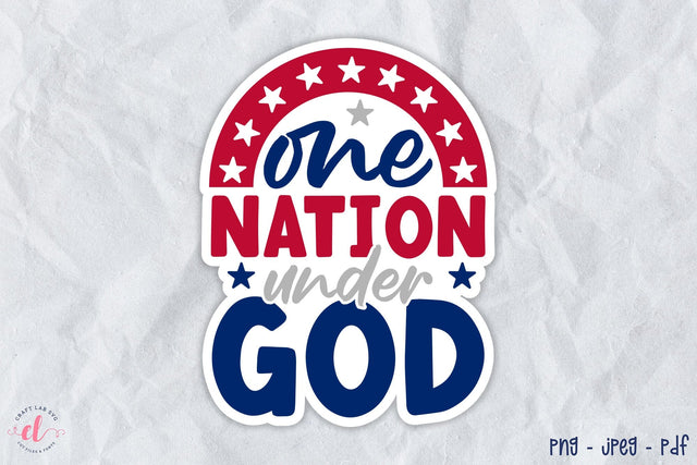 4th of July Sticker, One Nation Under God Sublimation CraftLabSVG 