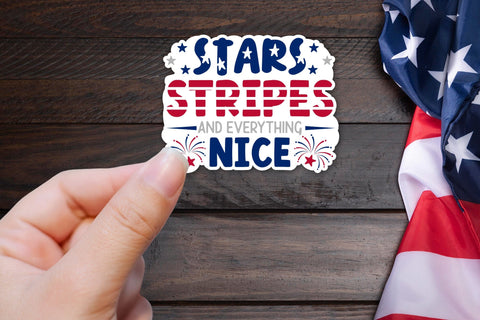 4th of July Sticker PNG, Stars Stripes and Everything Nice Sublimation CraftLabSVG 