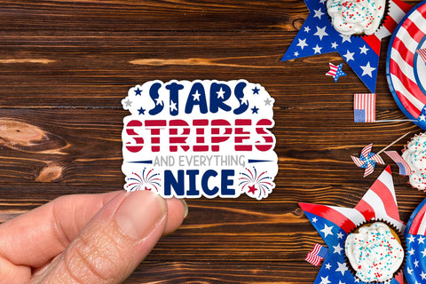 4th of July Sticker PNG, Stars Stripes and Everything Nice Sublimation CraftLabSVG 