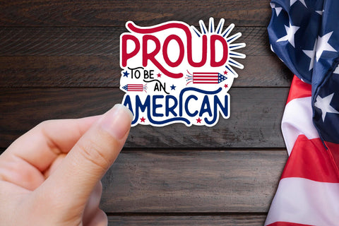 4th of July Sticker - Proud to Be an American Sublimation CraftLabSVG 
