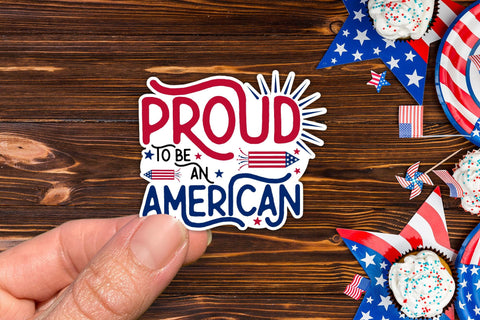 4th of July Sticker - Proud to Be an American Sublimation CraftLabSVG 