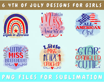 4th Of July Sublimation Designs For Girls, 6 Independence Day PNG Files For Kids, Star Spangled Cutie PNG, Made In America PNG, Little Miss Independent PNG, All American Girl PNG Sublimation HappyDesignStudio 