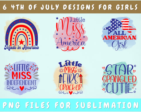 4th Of July Sublimation Designs For Girls, 6 Independence Day PNG Files For Kids, Star Spangled Cutie PNG, Made In America PNG, Little Miss Independent PNG, All American Girl PNG Sublimation HappyDesignStudio 