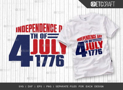 4th Of July SVG Cut File, 4th Of July Svg, Independence Day Svg, America Svg, Patriotic Svg, USA Flag, Holiday Svg, Forth July Quote, ETC T00466 SVG ETC Craft 
