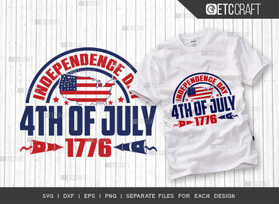 4th Of July SVG Cut File, 4th Of July Svg, Independence Day Svg, America Svg, Patriotic Svg, USA Flag, Holiday Svg, Forth July Quote, ETC T00466 SVG ETC Craft 