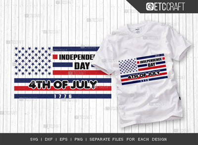 4th Of July SVG Cut File, 4th Of July Svg, Independence Day Svg, America Svg, Patriotic Svg, USA Flag, Holiday Svg, Forth July Quote, ETC T00466 SVG ETC Craft 