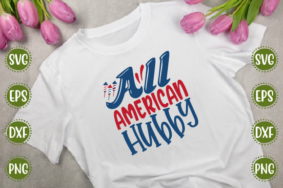 4th of july Svg Design all american hubby SVG SH_Tee store 