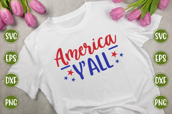 4th of july Svg Design America y all SVG SH_Tee store 