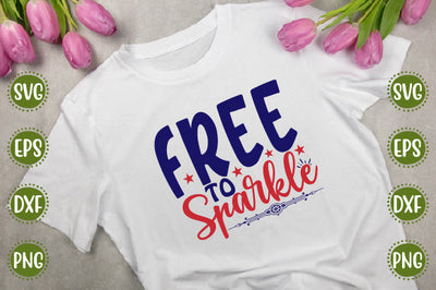 4th of july Svg Design Free to sparkle SVG SH_Tee store 