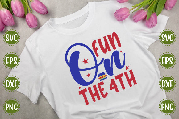 4th of july Svg Design fun on the 4th SVG SH_Tee store 