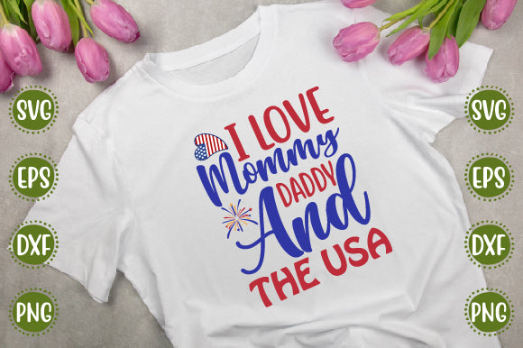 4th of july Svg Design I love mommy daddy and the usa SVG SH_Tee store 