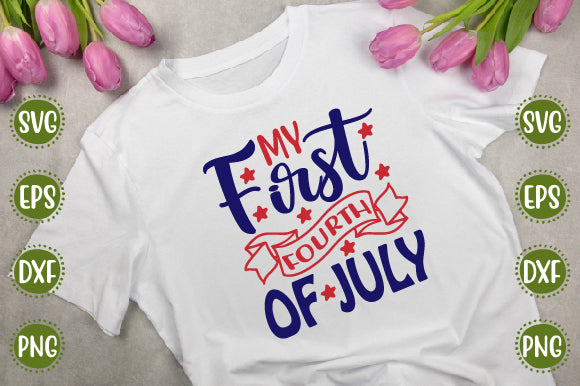 4th of july Svg Design My first fourth of july SVG SH_Tee store 
