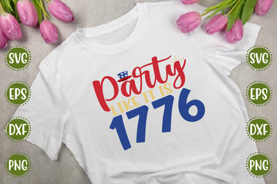 4th of july Svg Design party like it is 1776 SVG SH_Tee store 