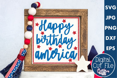 4th of July Svg Farmhouse Sign, Happy Birthday America SVG Crafty Mama Studios 