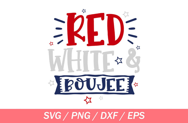 4th Of July svg,Red White and Boujee svg,Fireworks svg,Cricut cut file ,Silhouette svg file SVG MD mominul islam 