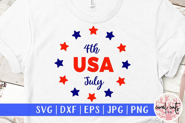 4th of July USA – USA & Patriotic SVG EPS DXF PNG Cutting Files SVG CoralCutsSVG 
