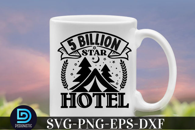5 billion star hotel, Camping SVG Bundle SVG DESIGNISTIC 