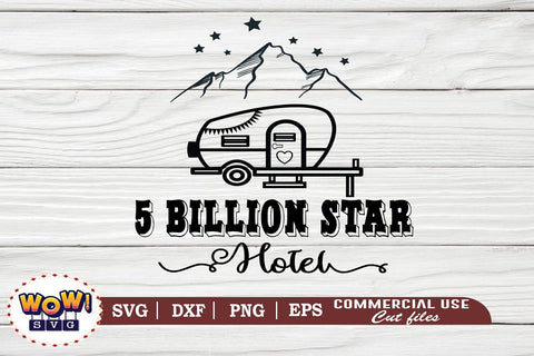 5 billion star hotel svg, Camping svg, RV svg, Dxf, Png SVG Wowsvgstudio 