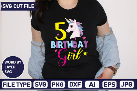 5 Birthday Girl SVG Cut File SVGs,quotes-and-sayings,food-drink mini-bundles,print-cut,on-sale Sublimation or Vinyl Shirt Design SVG DesignPlante 503 