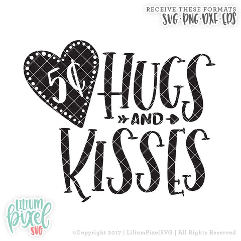 5 Cent Hugs and Kisses SVG Lilium Pixel SVG 