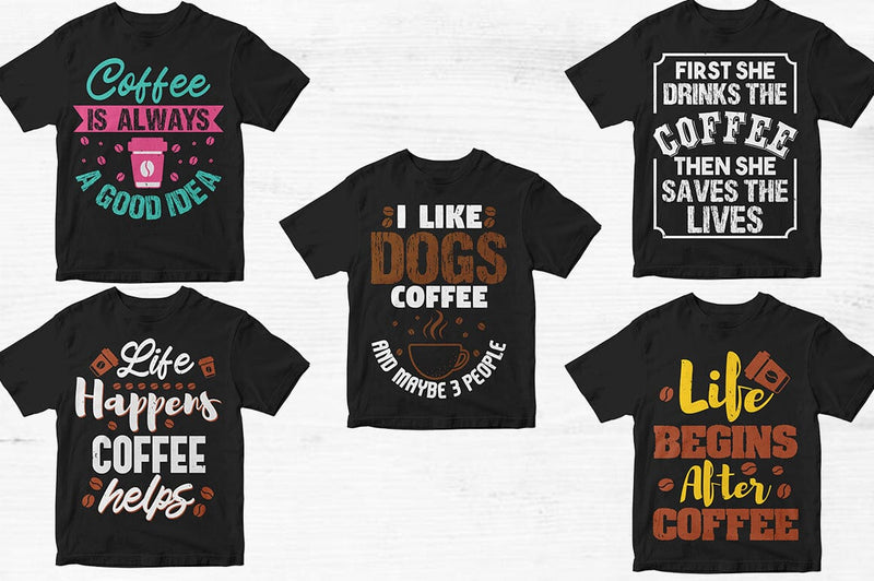 5 Coffee T-Shirt Design Bundle-Trendy Pod Best T-Shirt Design Bundle SVG Svgcraft 