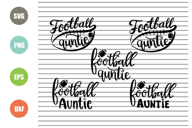 5 Styles Football Auntie Svg - Football Svg, Png, Dxf, Eps Cut Files SVG Artstoredigital 