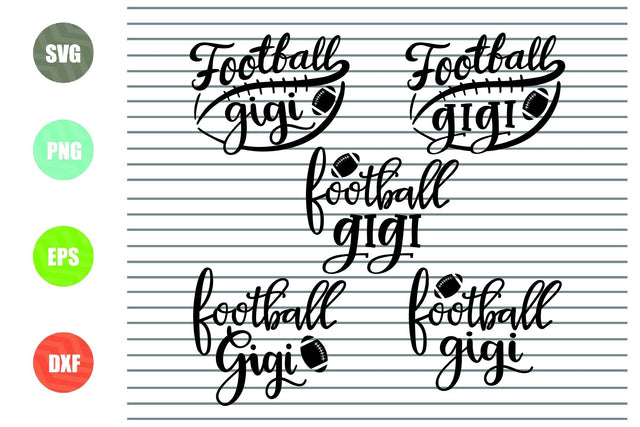 5 Styles Football Gigi Svg - Football Svg, Png, Dxf, Eps Cut Files SVG Artstoredigital 