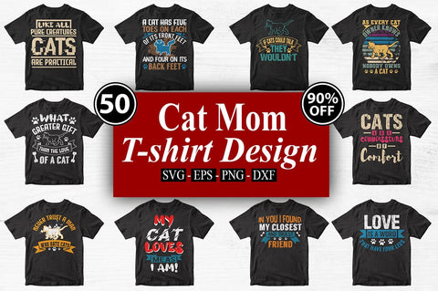 50 Cat Mom Typography T-shirt Design Bundle-Trendy Pod Best T-Shirt Design Bundle SVG Svgcraft 