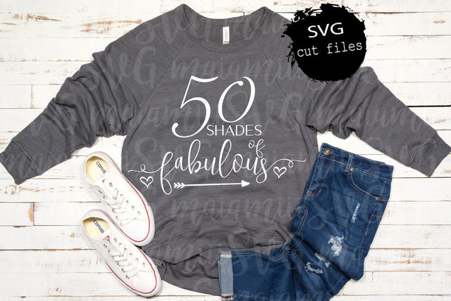 50 Shades of Fabulous Svg SVG MaiamiiiSVG 