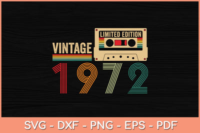 50 Year Old Gifts Vintage 1972 50th Birthday Svg File SVG Helal 