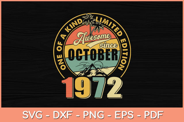50 Year Old Gifts Vintage October 1972 50th Birthday Svg File SVG Helal 