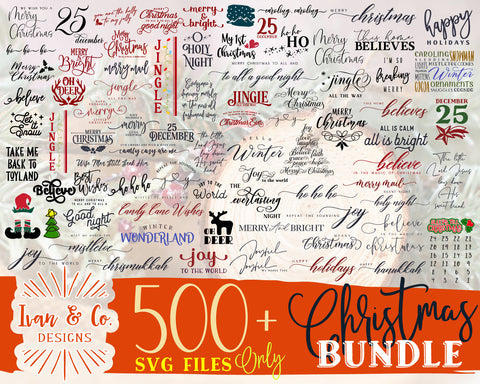 500 Christmas SVG Bundle | Merry Christmas Svg | O Come Svg | Happy Holidays Svg | Jesus Svg | Commercial Use | Digital Cut Files | SVG Files ONLY (1293522369) SVG Ivan & Co. Designs 