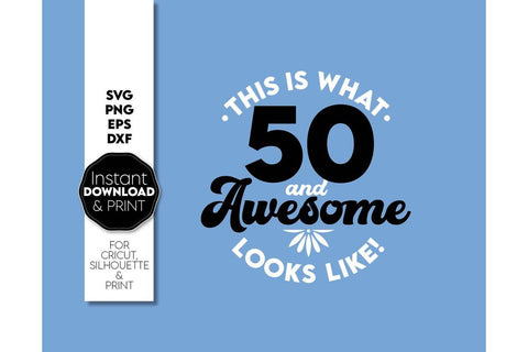50th And Awesome SVG | 50th Birthday Shirt SVG | 50th Birthday Gift SVG March Design Studio 