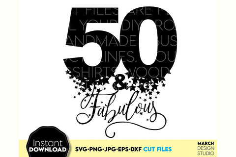 50th And Fabulous SVG | 50th Birthday Shirt SVG | 50th Birthday Gift For Dad SVG March Design Studio 
