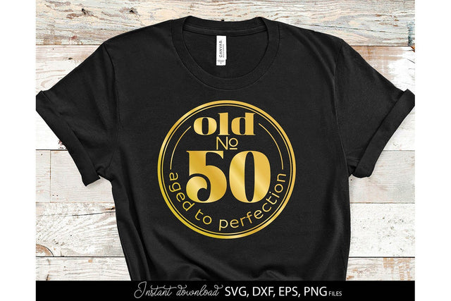 50th Birthday Shirt SVG | Fifty Birthday SVG | 50th Birthday Decoration SVG March Design Studio 