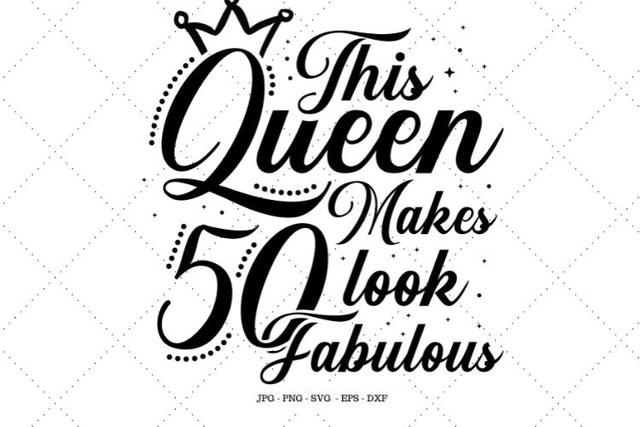 50th Birthday Svg, 50 Years Old, Birthday Girl Svg, 50th Birthday, 50th Birthday Party, Print File SVG SVG Digital Designer 