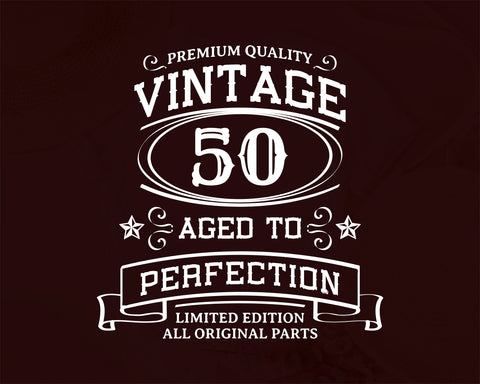 50th Birthday SVG, Vintage Birthday, limited edition svg, funny birthday SVG, Original Parts, Cut File, Instant Download SVG Fauz 