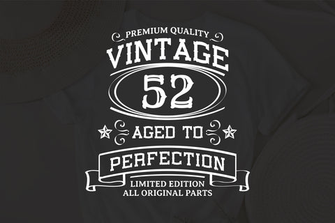 52th Birthday SVG, Vintage Birthday, limited edition svg, funny birthday SVG, Original Parts, Cut File, Instant Download SVG Fauz 