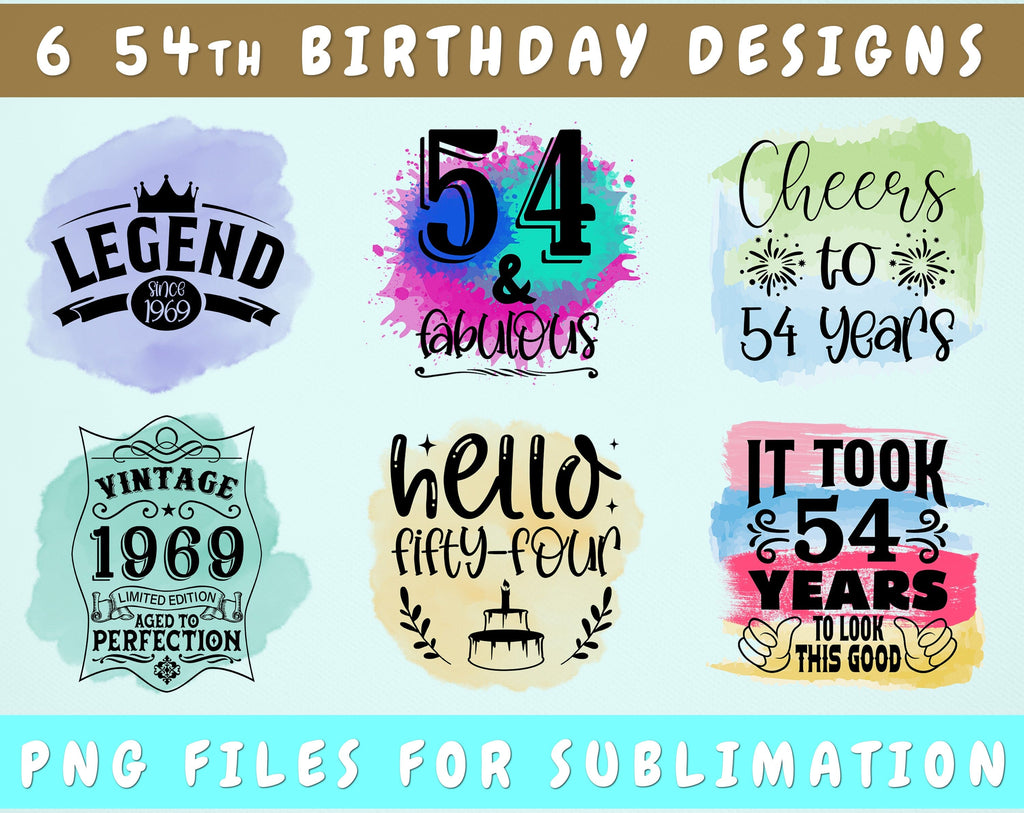 54th Birthday Sublimation Designs Bundle, 6 54th Birthday PNG Files, 54 ...